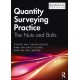 Quantity Surveying Practice: The Nuts and Bolts