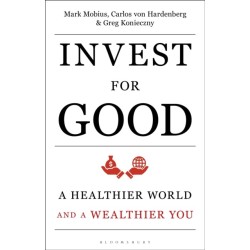 Invest for Good: A Healthier World and a Wealthier You