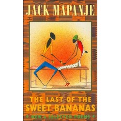 The Last of the Sweet Bananas: New & Selected Poems