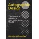 Autographic Design: The Matter of Data in a Self-Inscribing World