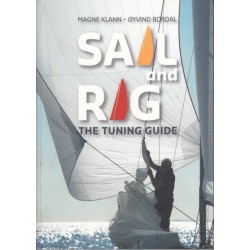 Sail and Rig - The Tuning Guide: The Tuning Guide