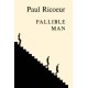 Fallible Man: Philosophy of the Will