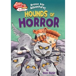 Race Ahead With Reading: Bronze Age Adventures: Hounds of Horror