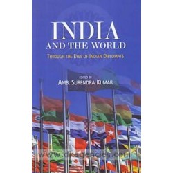 India & the World: Through the Eyes of Indian Diplomats