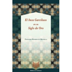 El Inca Garcilaso en su Siglo de Oro