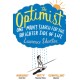 The Optimist: One Man's Search for the Brighter Side of Life