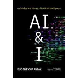 AI & I: An Intellectual History of Artificial Intelligence