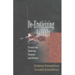 De-Eroticizing Assault: Essays on Modesty, Honour & Power