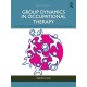Group Dynamics in Occupational Therapy: The Theoretical Basis and Practice Application of Group Intervention