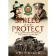 Shield and Protect: An Illustrated History of the Essex Yeomanry