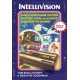 Intellivision: How a Videogame System Battled Atari and Almost Bankrupted Barbie