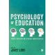 Psychology of Education: Theory, Research and Evidence-Based Practice