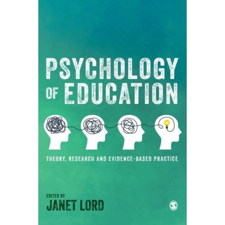 Psychology of Education: Theory, Research and Evidence-Based Practice