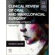 Clinical Review of Oral and Maxillofacial Surgery: A Case-based Approach