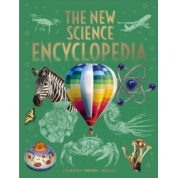 The New Science Encyclopedia: Chemistry • Physics • Biology