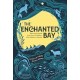 The Enchanted Bay: Tales and Legends from Ernie O'Malley's Irish Folklore Collection