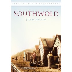 Southwold: Britain in Old Photographs