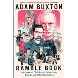 Ramble Book: Musings on Childhood, Friendship, Family and 80s Pop Culture