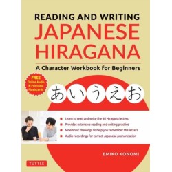 Reading and Writing Japanese Hiragana: A Character Workbook for Beginners (Online Audio & Printable Flashcards)