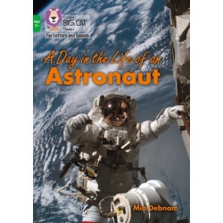 A Day in the Life of an Astronaut: Band 05/Green