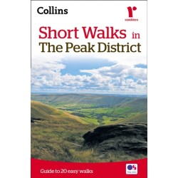 Short walks in the Peak District: Guide to 20 Local Walks
