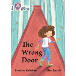 The Wrong Door: Band 10+/White Plus