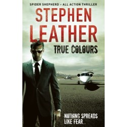 True Colours: The 10th Spider Shepherd Thriller