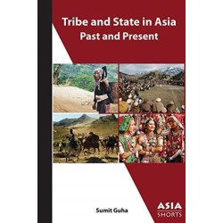 Tribe and State in Asia, Past and Present