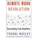 Remote Work Revolution: Succeeding from Anywhere