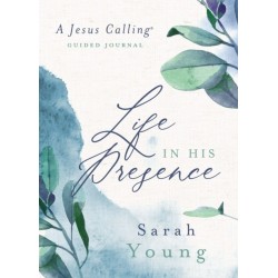 Life in His Presence: A Jesus Calling Guided Journal (A 100-Day Devotional) – The Perfect Christian Christmas Gift