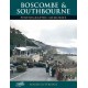 Boscombe and Southbourne: Photographic Memories