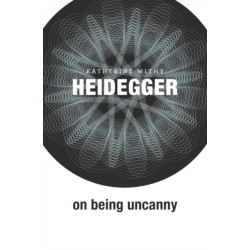 Heidegger on Being Uncanny