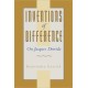 Inventions of Difference: On Jacques Derrida