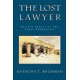 The Lost Lawyer: Failing Ideals of the Legal Profession