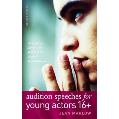 Audition Speeches for Young Actors 16+