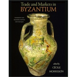Trade and Markets in Byzantium