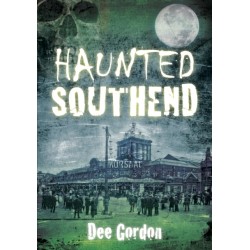 Haunted Southend