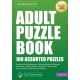 Adult Puzzle Book: 100 Assorted Puzzles