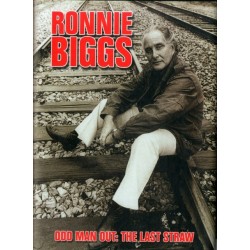 Ronnie Biggs: Odd Man Out - The Last Straw