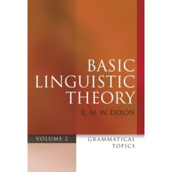 Basic Linguistic Theory Volume 2: Grammatical Topics