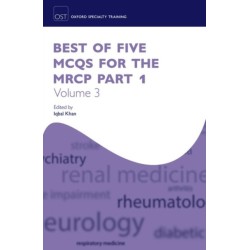 Best of Five MCQs for the MRCP Part 1 Volume 3