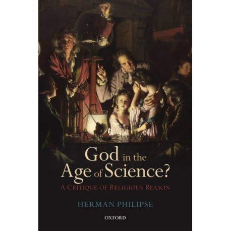 God in the Age of Science?: A Critique of Religious Reason