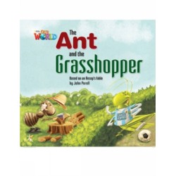 Our World Readers: The Ant and the Grasshopper: British English