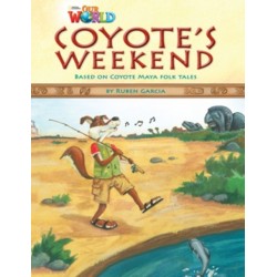 Our World Readers: Coyote's Weekend: British English
