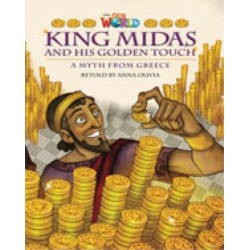 Our World Readers: King Midas and His Golden Touch: British English