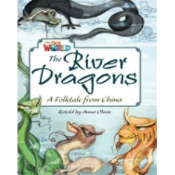 Our World Readers: The River Dragons: British English