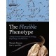 The Flexible Phenotype: A Body-Centred Integration of Ecology, Physiology, and Behaviour