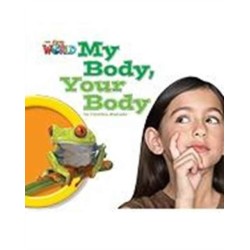 Our World Readers: My Body, Your Body Big Book