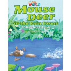 Our World Readers: Mouse Deer in the Rain Forest: American English
