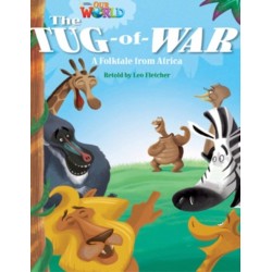 Our World Readers: The Tug-of-War: American English